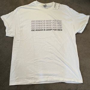 NWT graphic t-shirt - ‘Joe Rogan is like Goop for Men”
